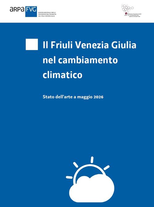 Il Friuli Venezia Giulia nel cambiamento climatico